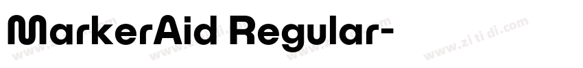 MarkerAid Regular字体转换 MarkerAid Regular字体转换